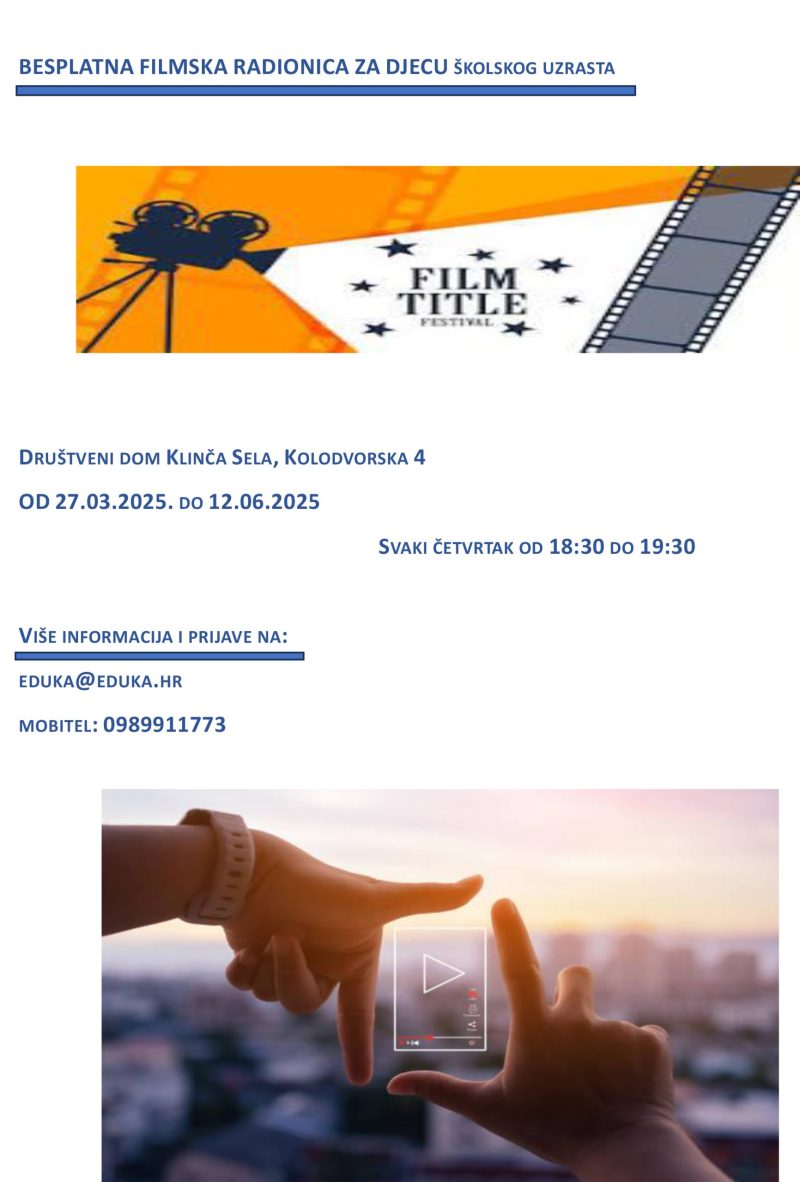 BESPLATNA FILMSKA RADIONICA za DJECU