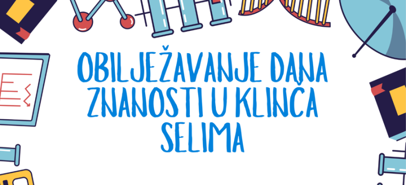Obilježavanje dana znanosti u Klinča Selima